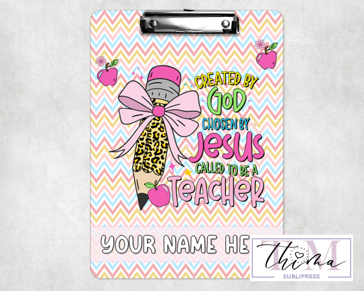 Created by God Chosen by Jesus Clipboard