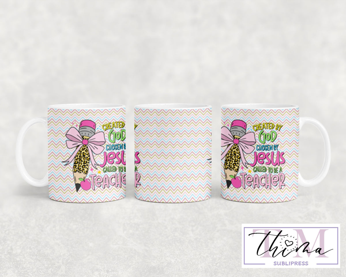 Created by God Chosen by Jesus Mug