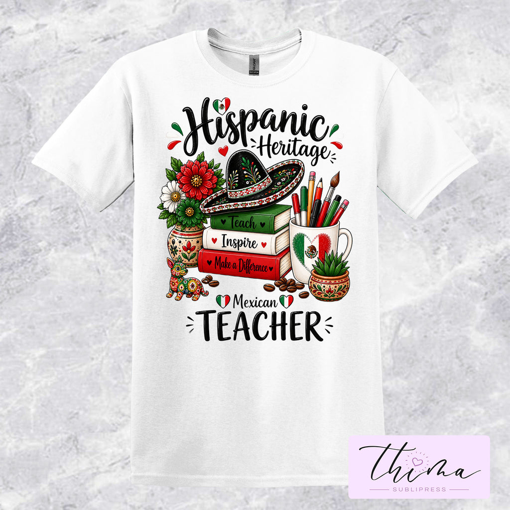 Hispanic Heritage Mexican Teacher T-shirt