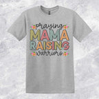 Praying Mama Raising Warriors T-shirt
