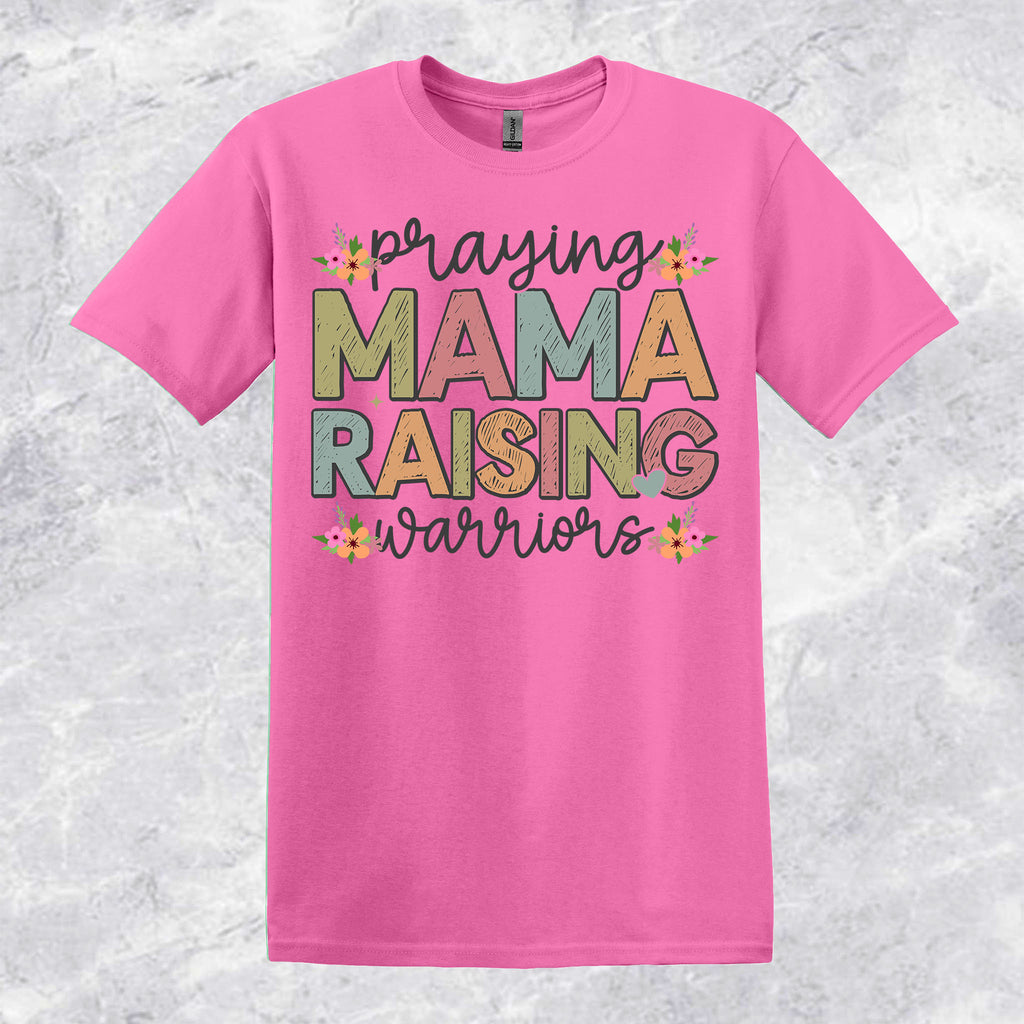 Praying Mama Raising Warriors T-shirt