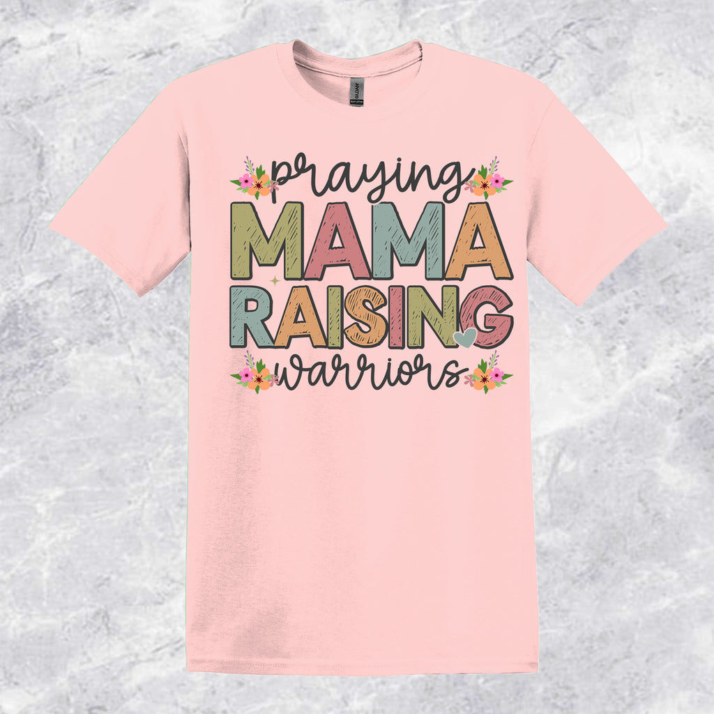 Praying Mama Raising Warriors T-shirt