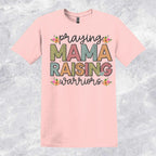 Praying Mama Raising Warriors T-shirt