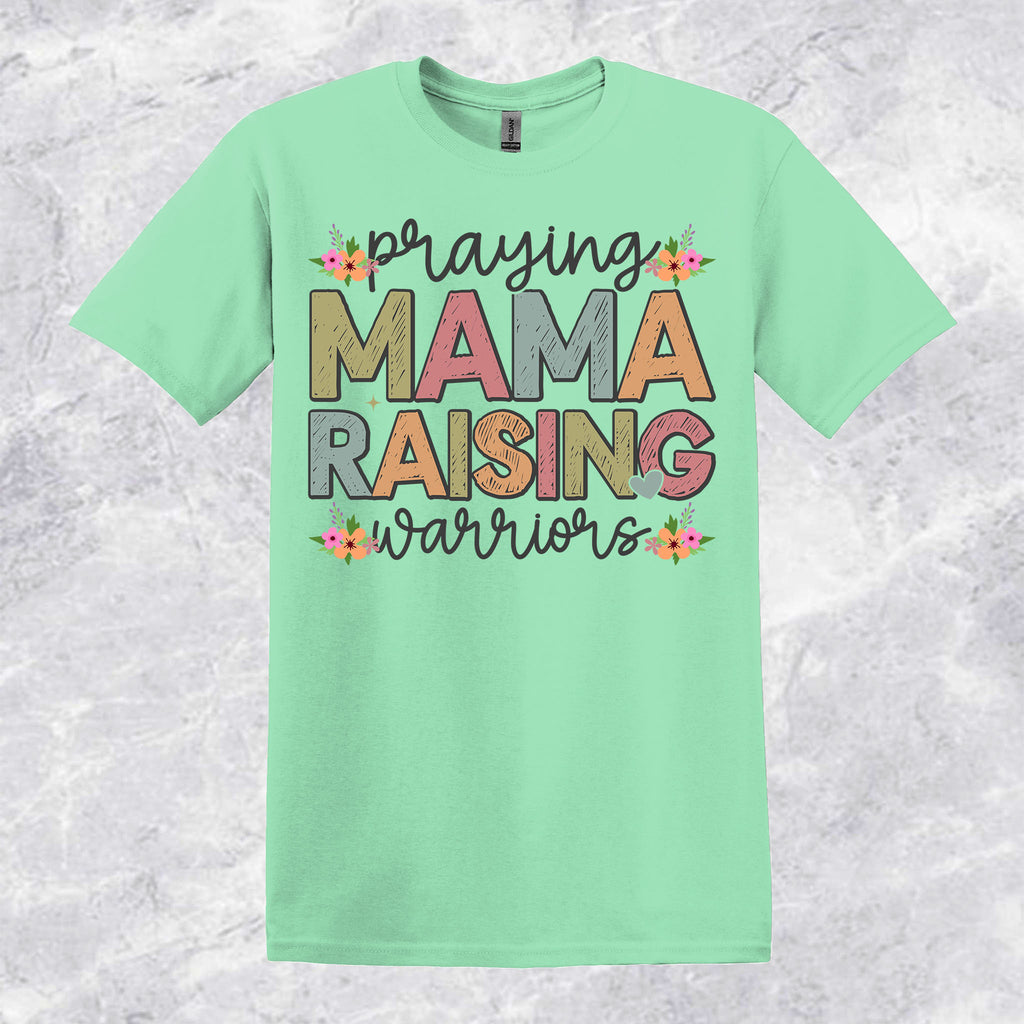 Praying Mama Raising Warriors T-shirt