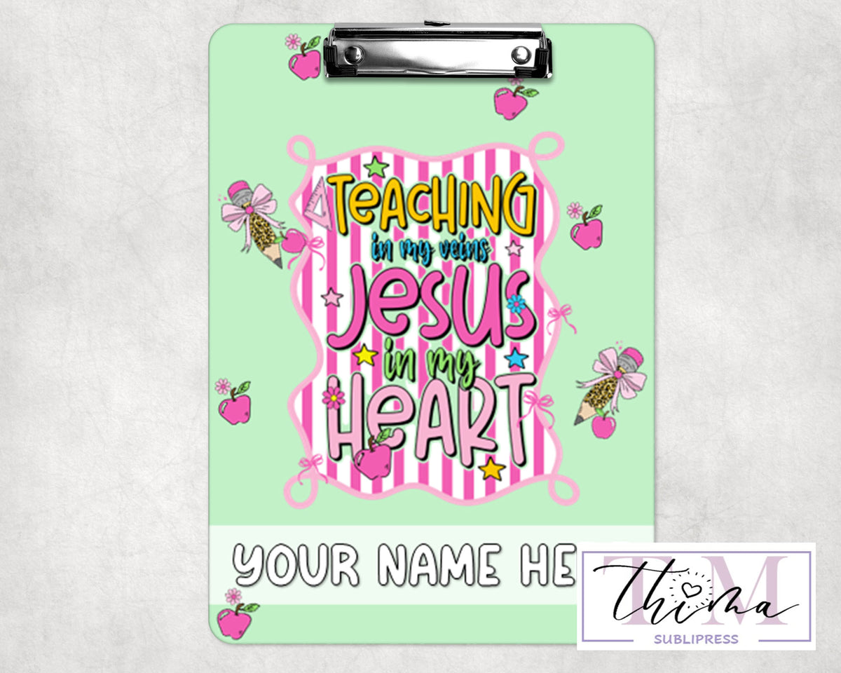 Teaching in my Veins Clipboard
