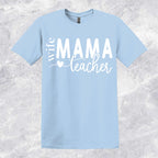 Wife-Mama-Teacher T-shirt