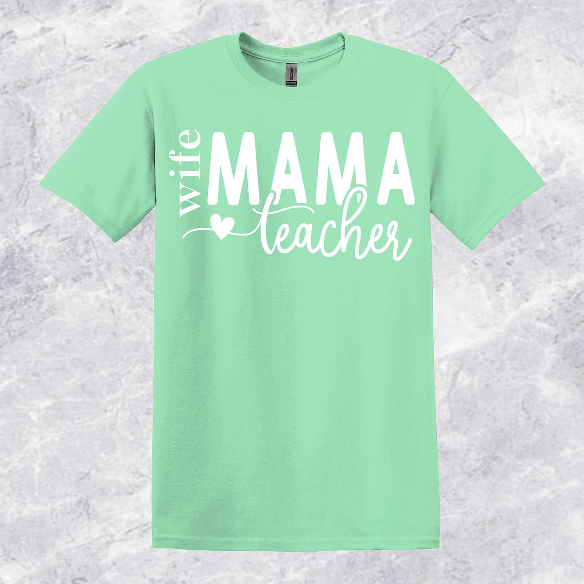 Wife-Mama-Teacher T-shirt